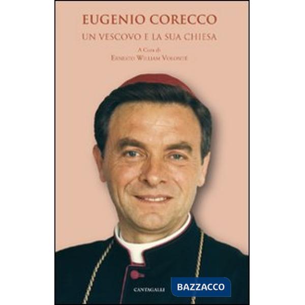 Eugenio Corecco. Un vescovo e la sua Chiesa