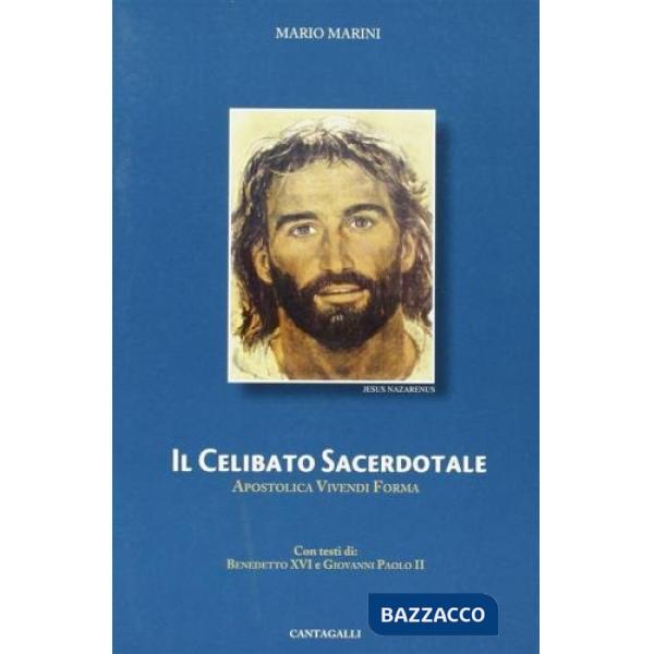 Celibato sacerdotale. Apostolica vivendi forma (Il)