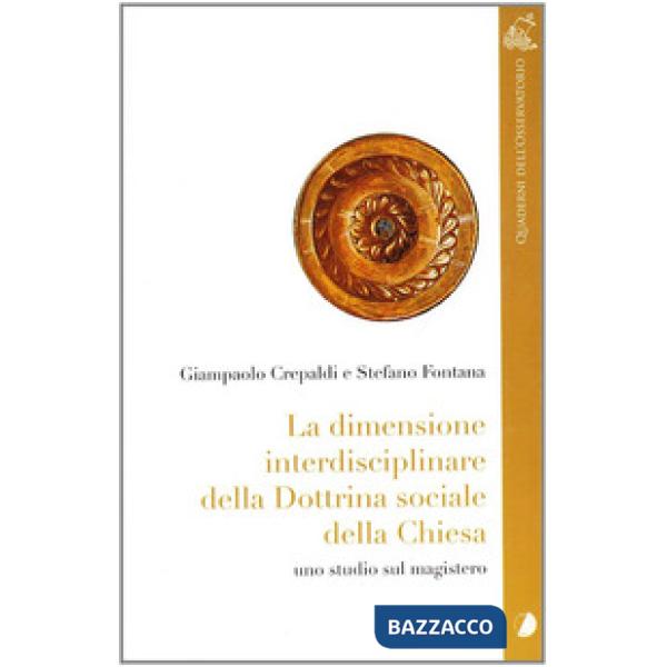 Dimensione interdisciplinare della dottrina sociale della Chiesa. Uno studio sul