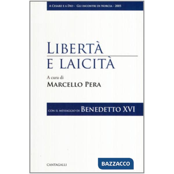 Libertà e laicità. Con il messaggio di Benedetto XVI