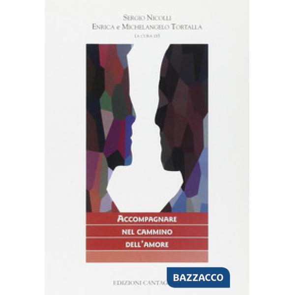 Accompagnare nel cammino dell'amore