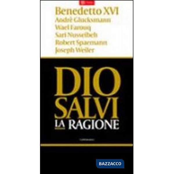 Dio salvi la ragione