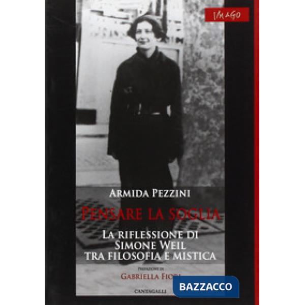 Pensare la soglia. La riflessione di Simone Weil tra filosofia e mistica