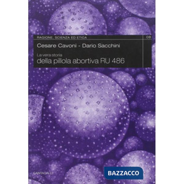 Storia vera della pillola abortiva RU 486 (La)