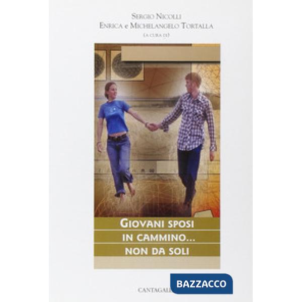 Giovani sposi in cammino... non da soli
