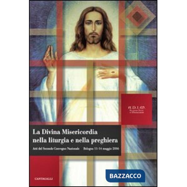Divina misericordia nella liturgia e nella preghiera (La)