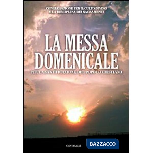 Messa domenicale per la santificazione del popolo cristiano