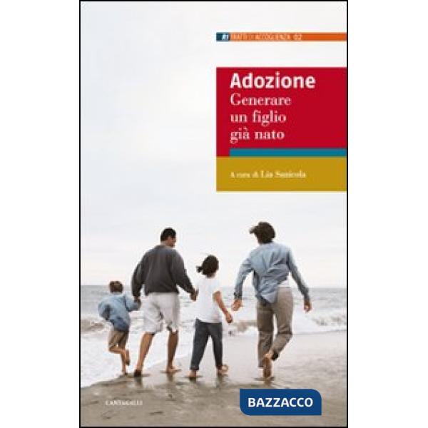 Adozione. Generare un figlio già nato