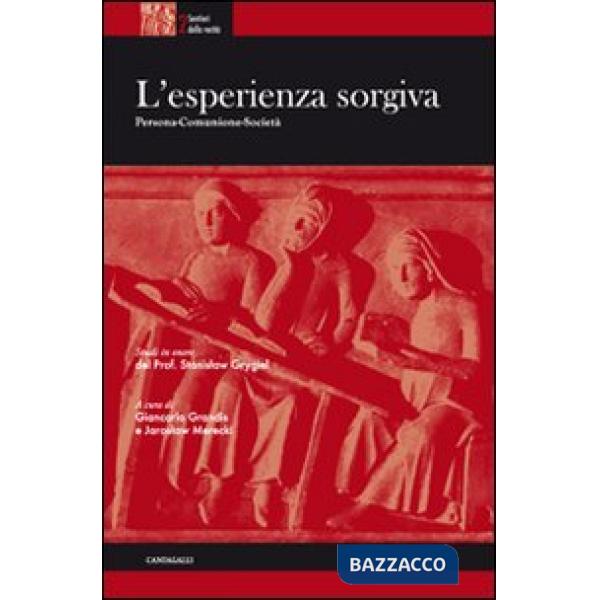 Esperienza sorgiva. Persona, comunione, società (L')
