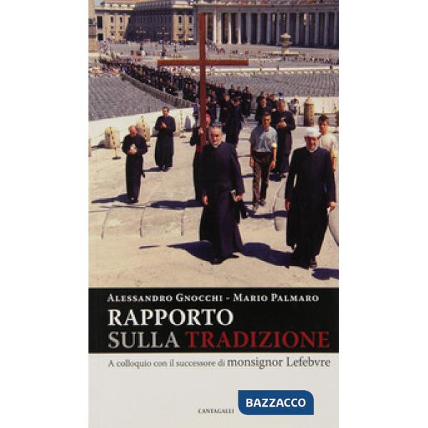 Rapporto sulla tradizione. A colloquio con il successore di monsignor Lefebvre