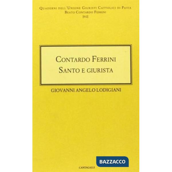 Contardo Ferrini. Santo e giurista