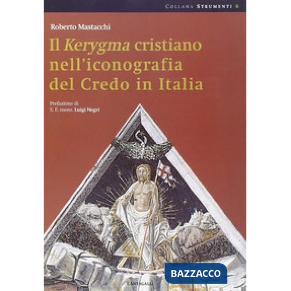 Kerigma cristiano nell'iconografia del credo in Italia (Il)