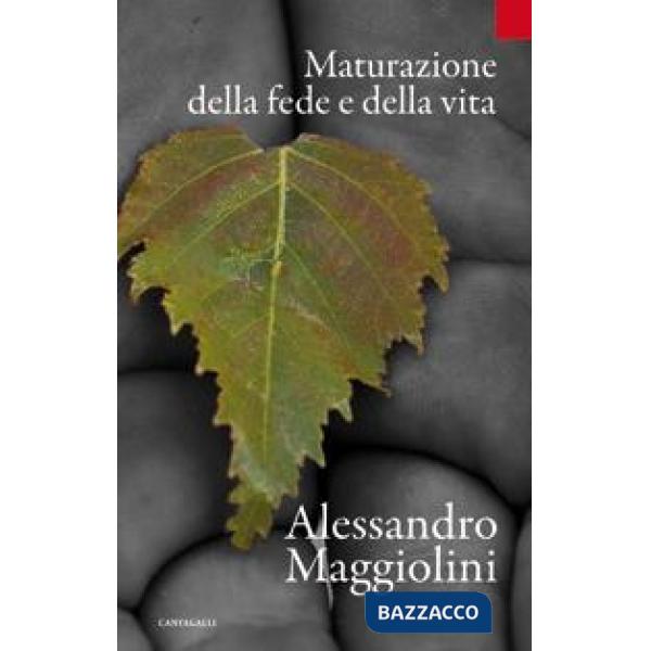 Maturazione della fede e della vita