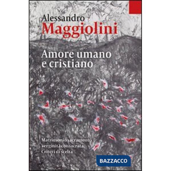 Amore umano e cristiano