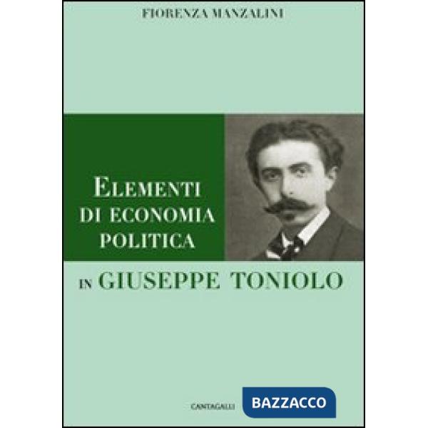 Elementi di economia politica in Giuseppe Toniolo
