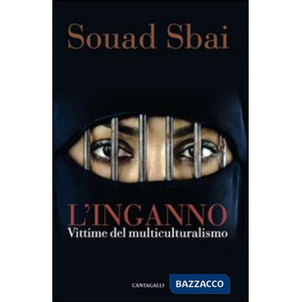 Inganno. Vittime del multiculturalismo (L')