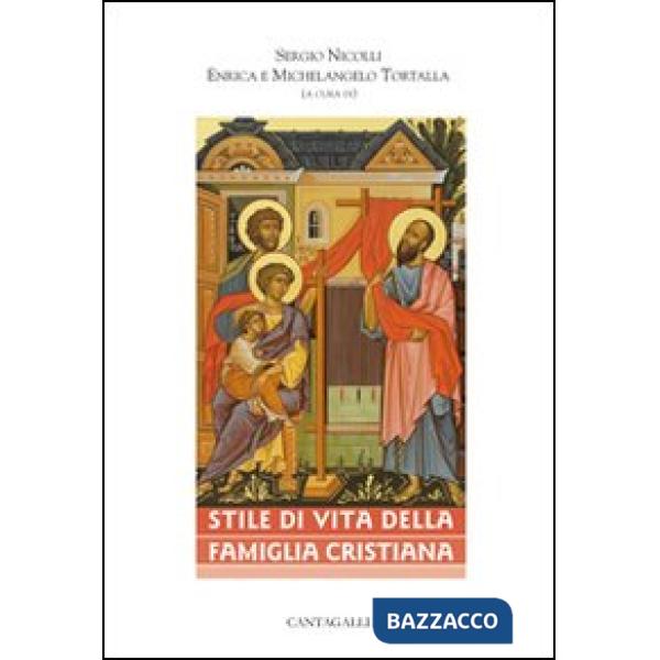 Stile di vita della famiglia cristiana