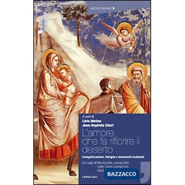 Amore che fa rifiorire il deserto (L')