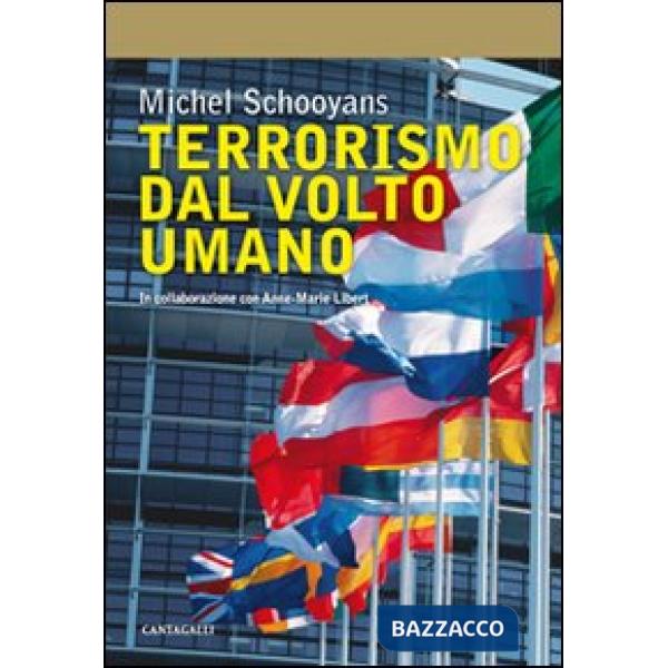 Terrorismo dal volto umano