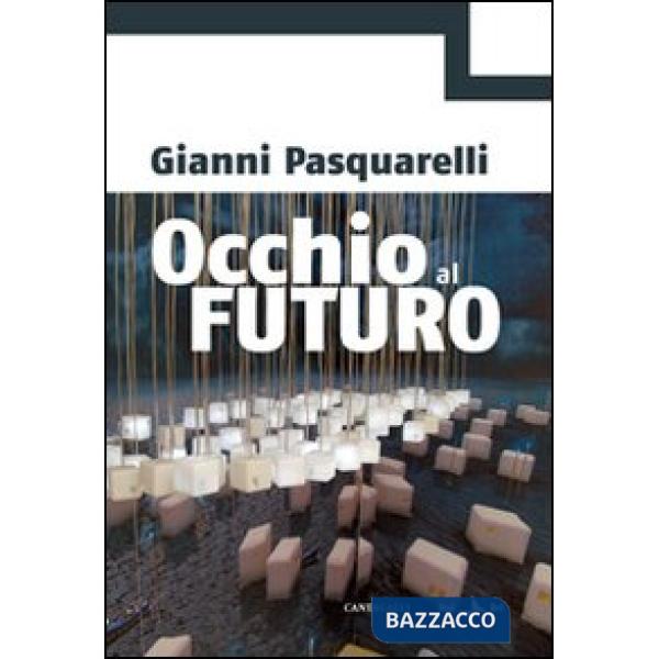 Occhio al futuro