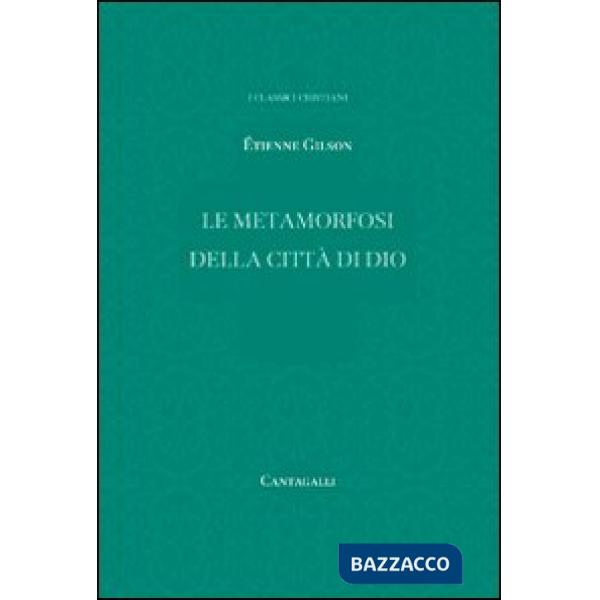 Metamorfosi della città di Dio (Le)