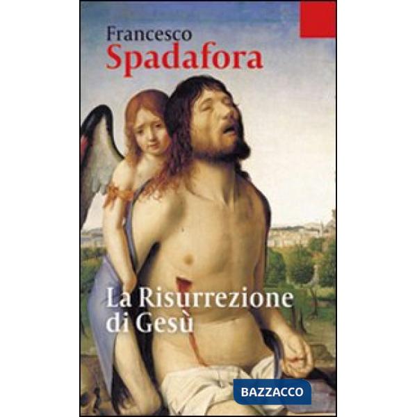 Risurrezione di Gesù (La)