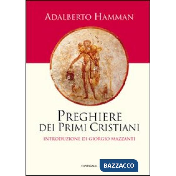 Preghiere dei primi cristiani