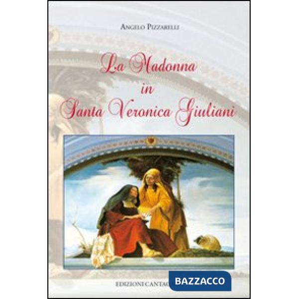 Madonna in santa Veronica Giuliani (La)