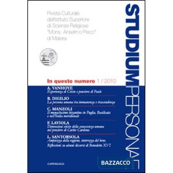Studium personae. Rivista culturale dell'Istituto superiore di scienze religiose Mons. A. Pecci di Matera (2010). Vol. 1