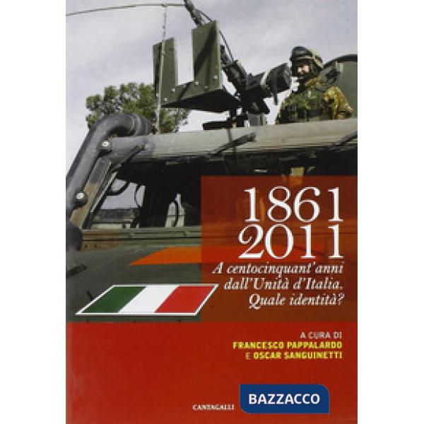 1861-2011. A centocinquant'anni dall'unità d'Italia quale identità?