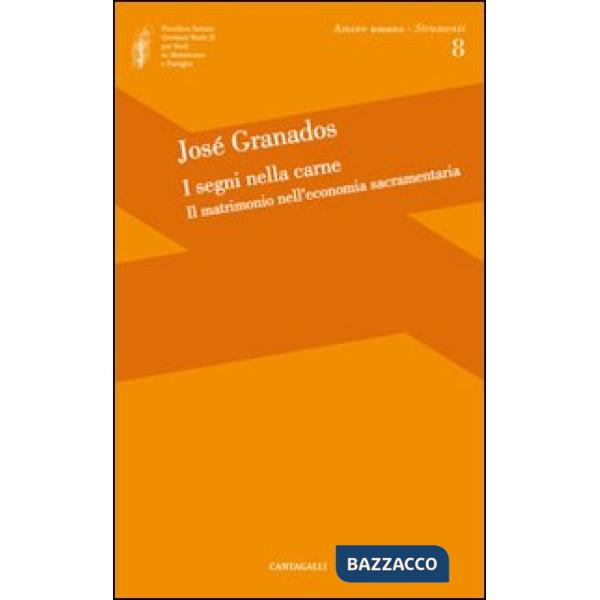 Segni della carne. Il matrimonio nell'economia sacramentaria (I)