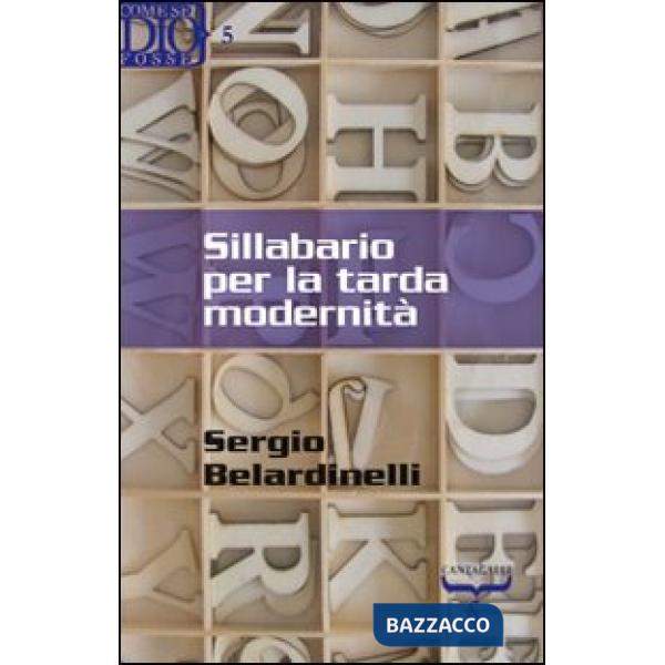 Sillabario per la tarda modernità