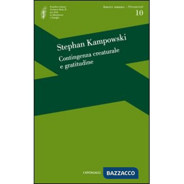 Contingenza creaturale e gratitudine