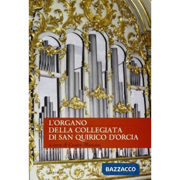 Organo della Collegiata di San Quirico d'Orcia (L')