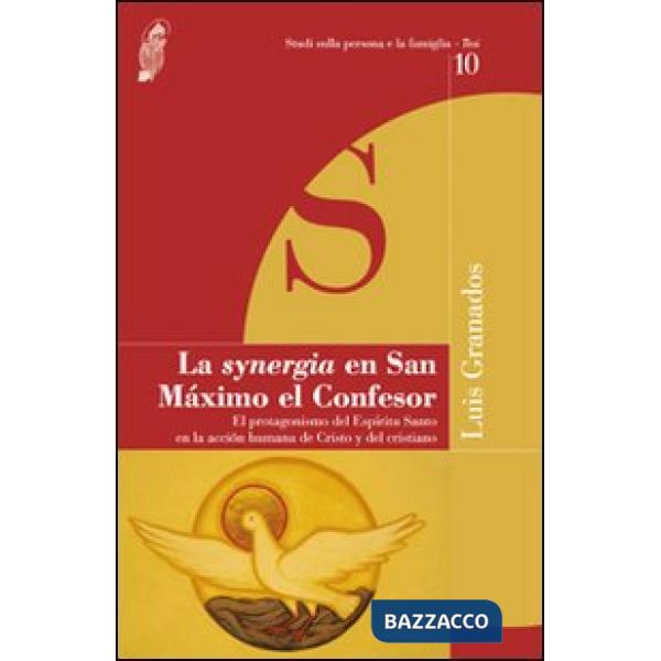 Synergia en San Maximo el Confesor. El protagonismo del Espiritu Santo en la acc