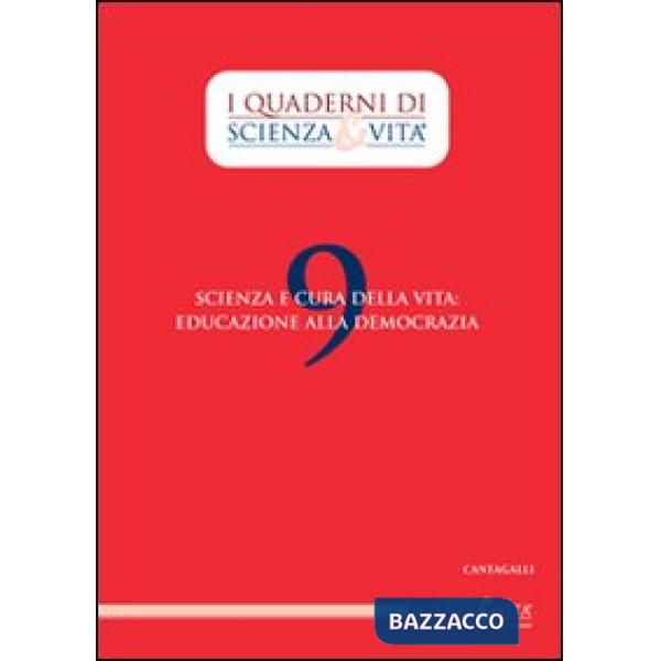 Scienza e cura della vita: educazione alla democrazia
