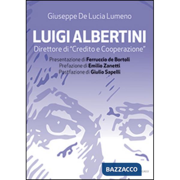 Luigi Albertini direttore di «Credito e cooperazione»