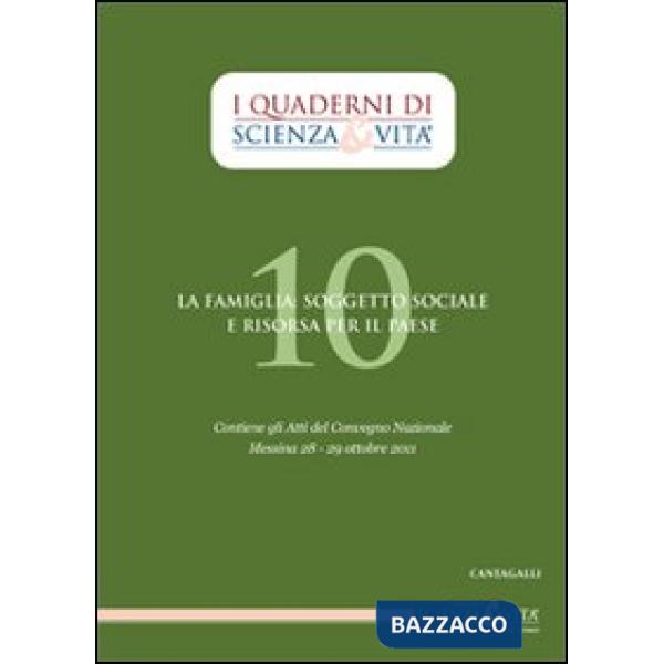 Famiglia: soggetto sociale e risorsa per il paese (La)