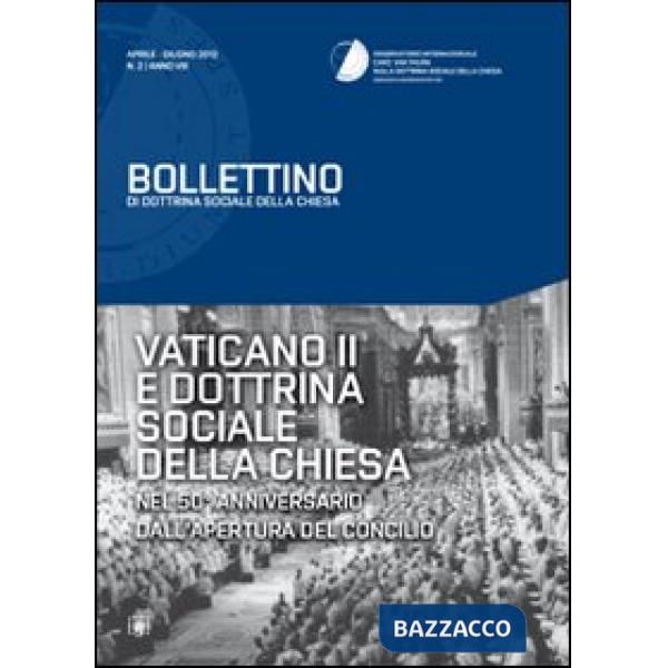 Vaticano II e dottrina sociale della chiesa. Nel 50° anniversario dall'apertura 
