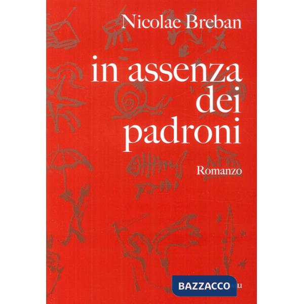 In assenza dei padroni