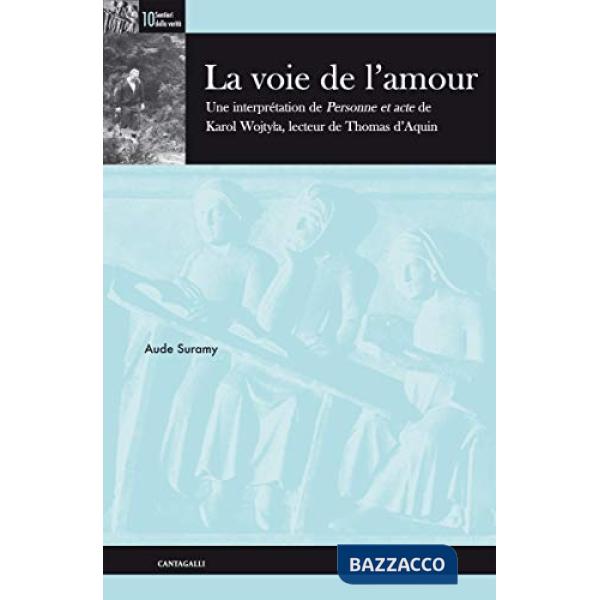 Voie dell'amour (La)