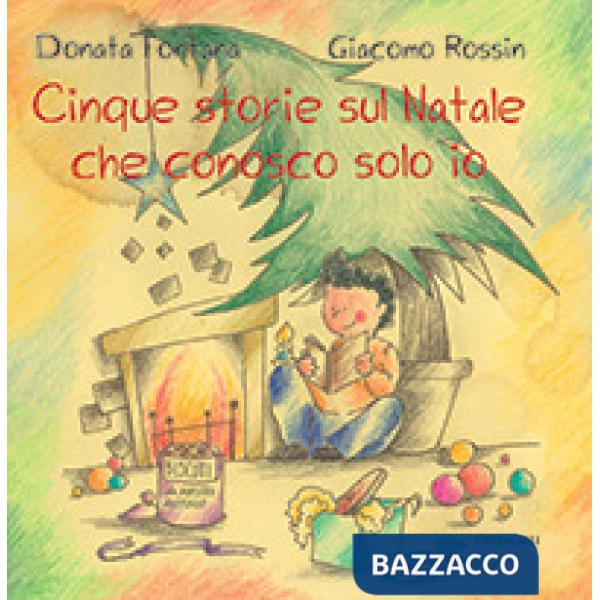 Cinque storie sul Natale che conosco solo io