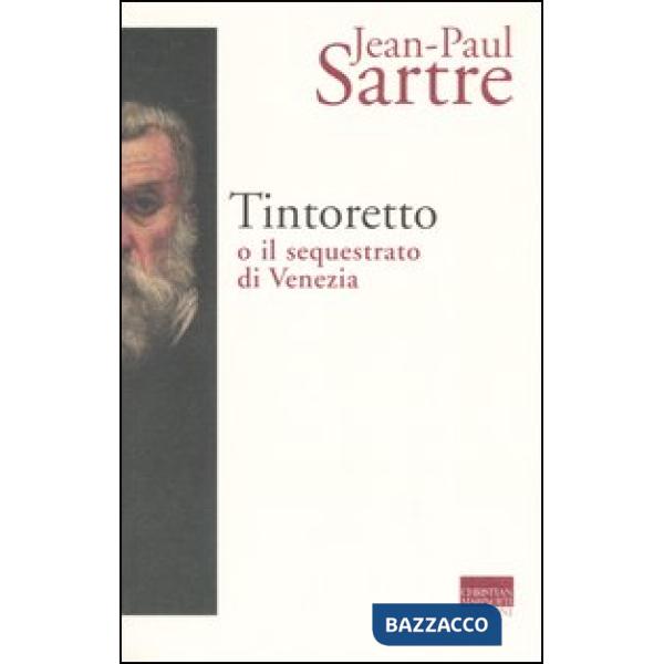Tintoretto o il sequestrato di Venezia