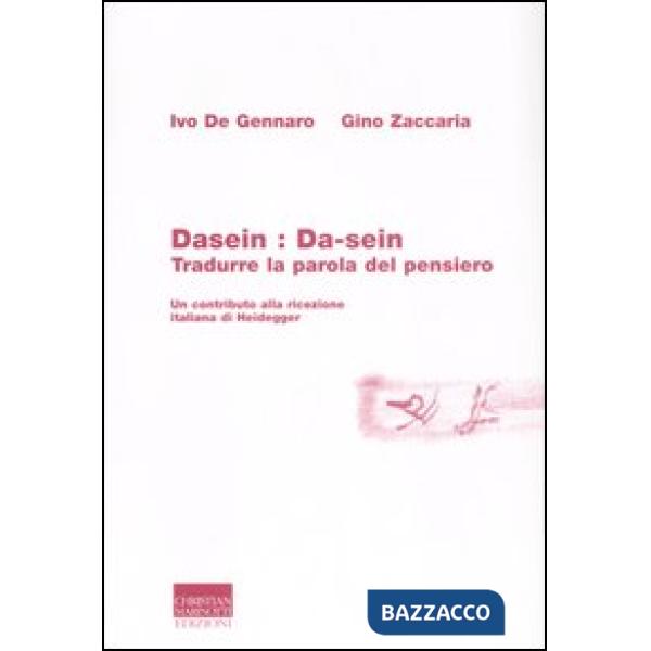 Dasein: da-sein. Tradurre la parola del pensiero