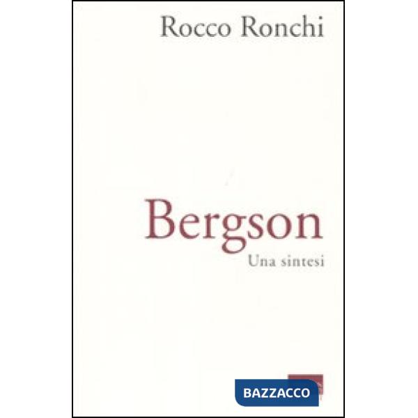 Bergson. Una sintesi