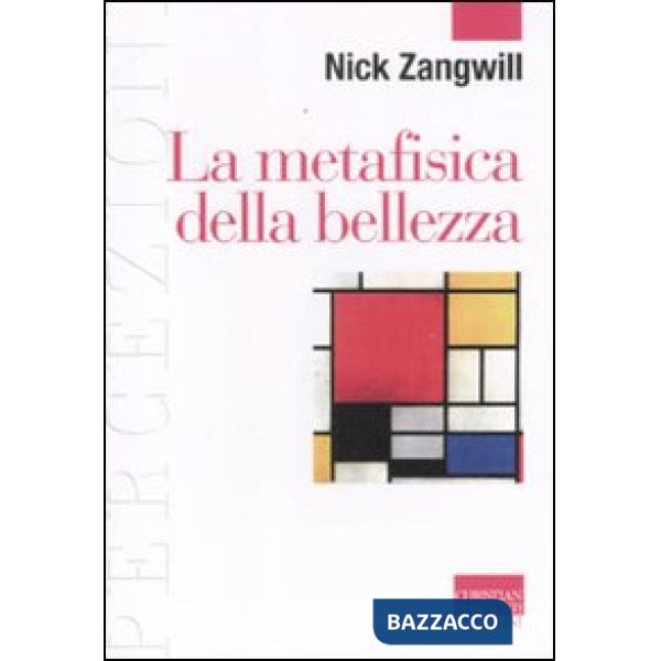 Metafisica della bellezza (La)