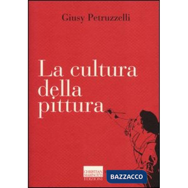 Cultura della pittura (La)
