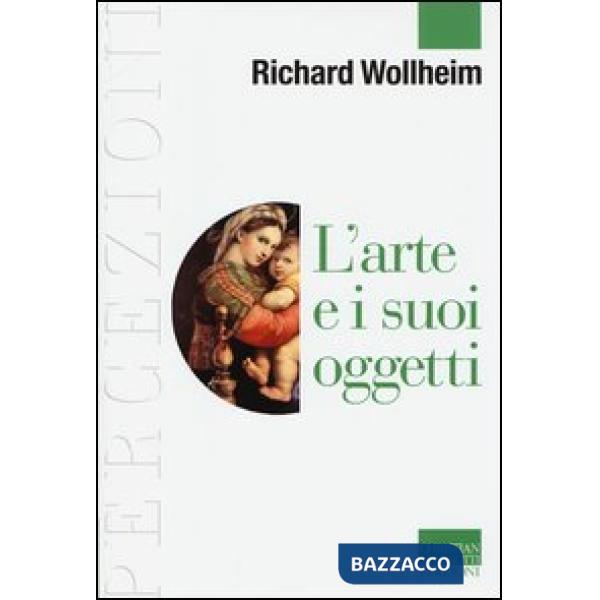 Arte e i suoi oggetti (L')