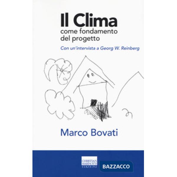 Clima come fondamento del progetto (Il)