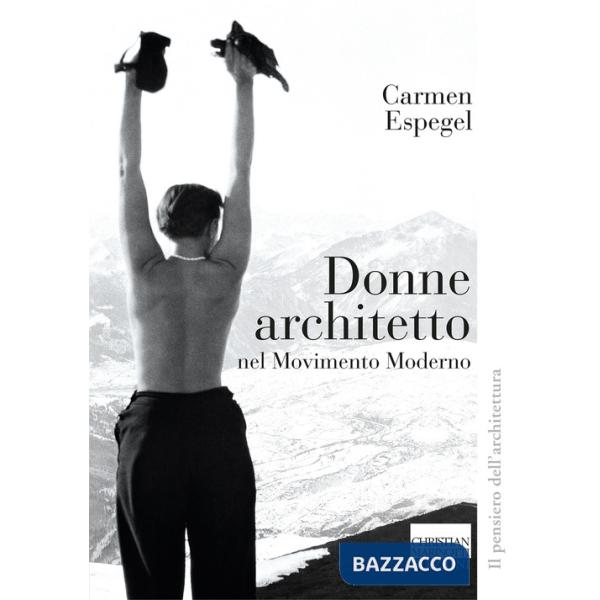 Donne architetto nel Movimento Moderno